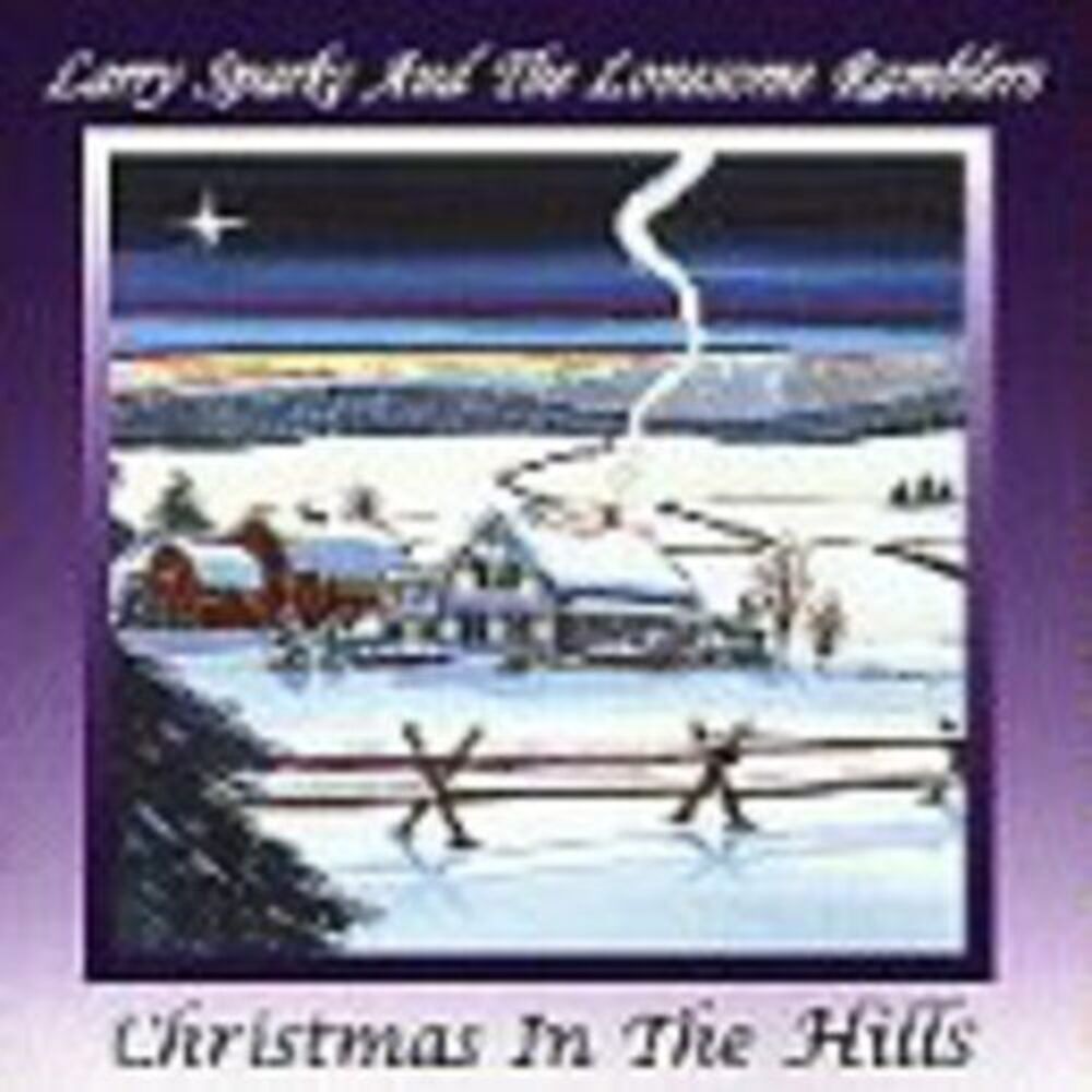 Larry Sparks - Christmas in the Hills  CD